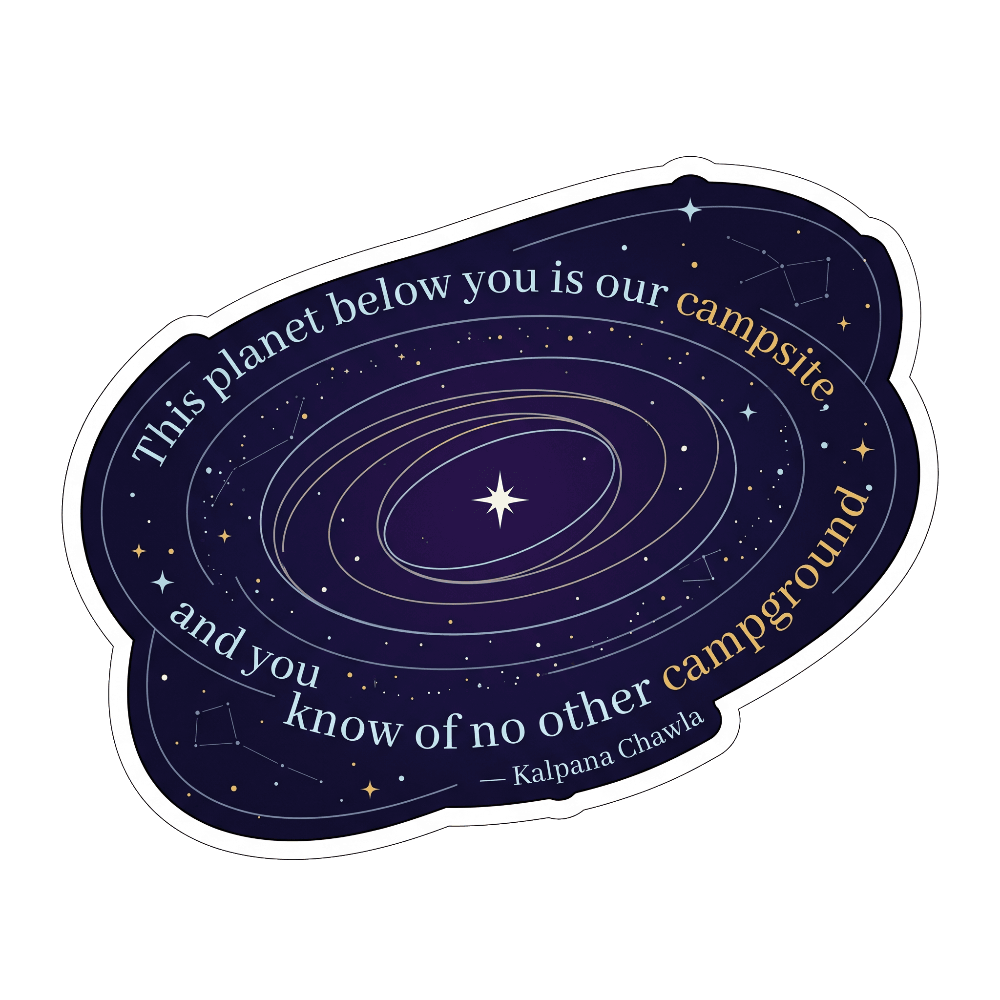 Cosmic Campsite Orbit Quote