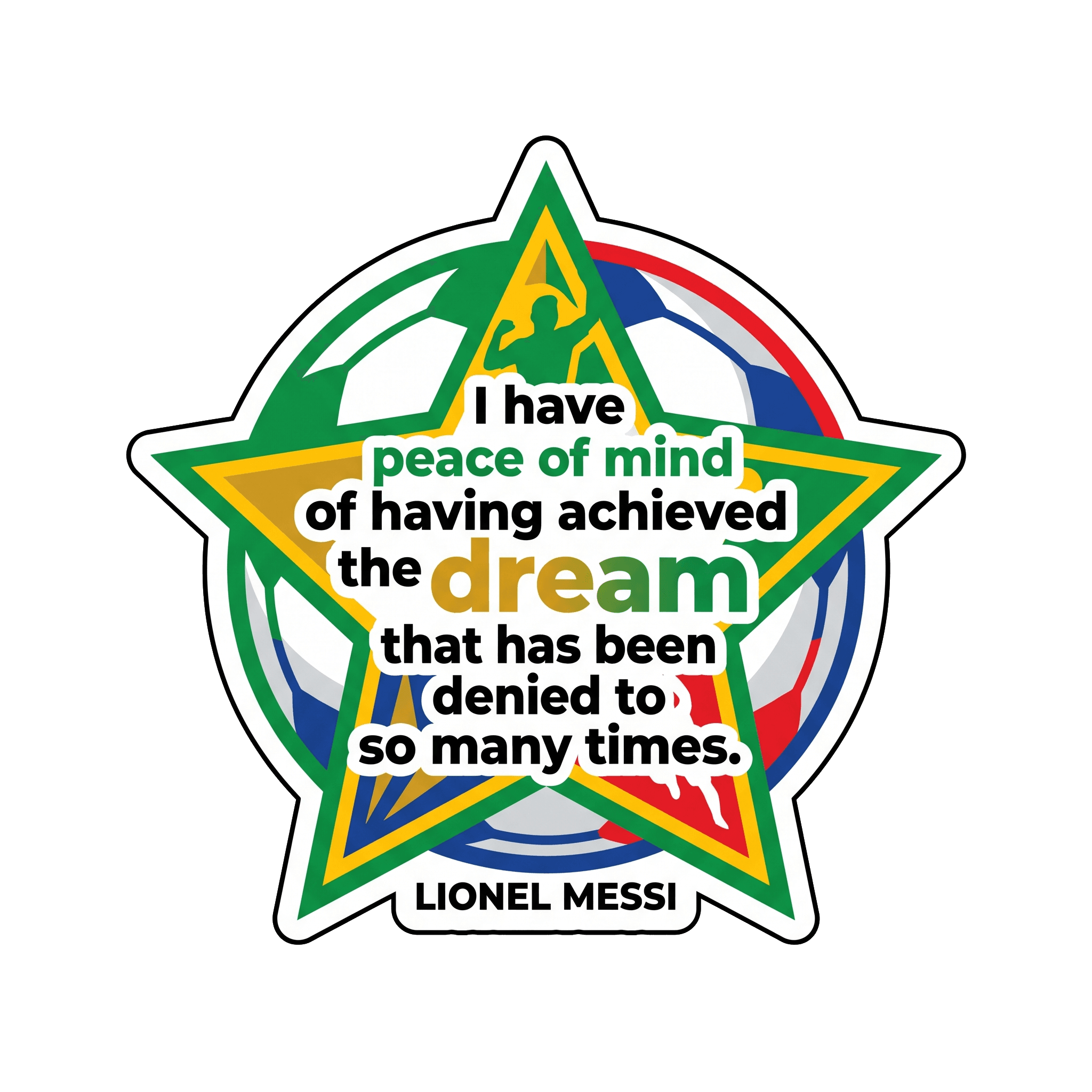 Messi's Dream Achieved Sticker