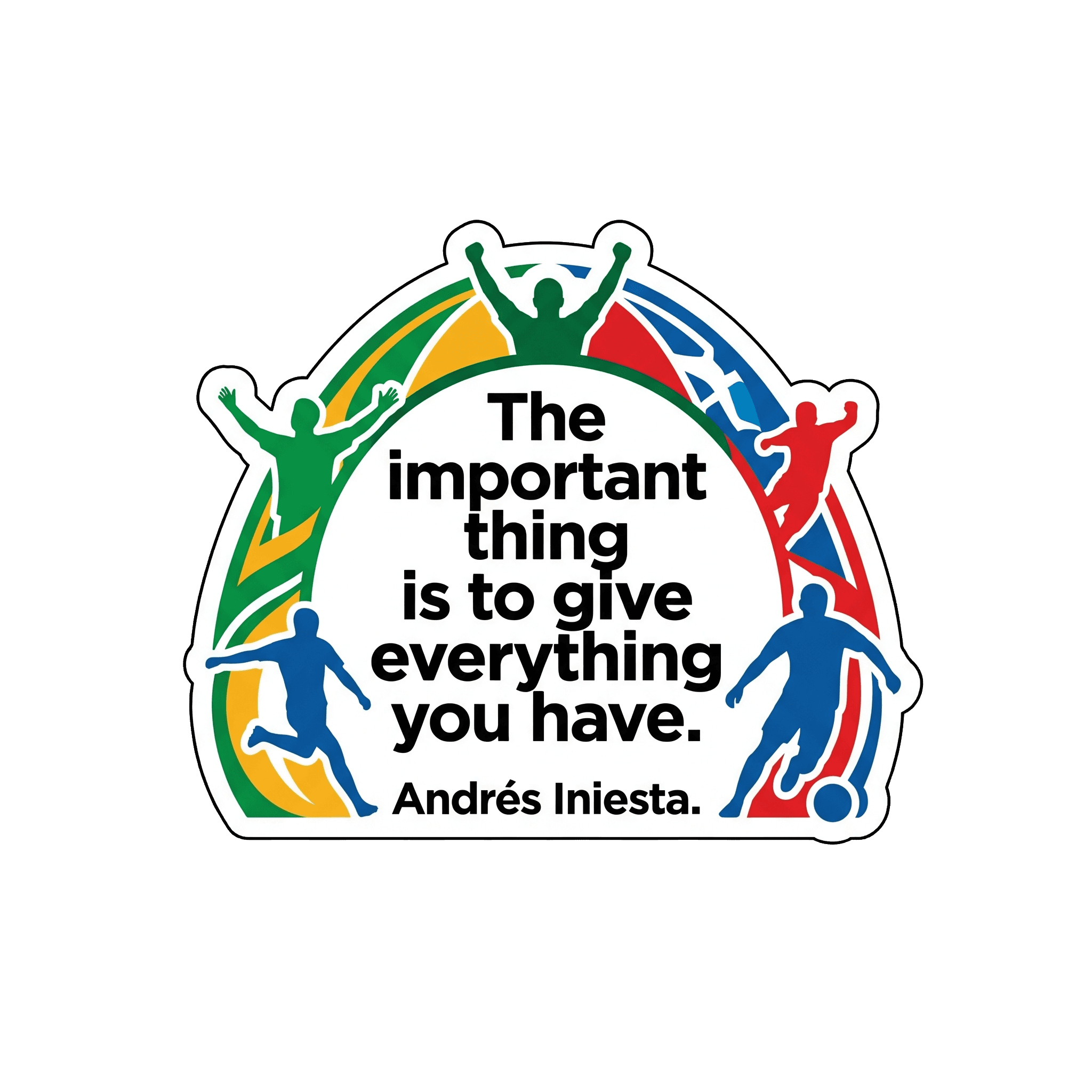 Iniesta's Total Effort Quote Sticker