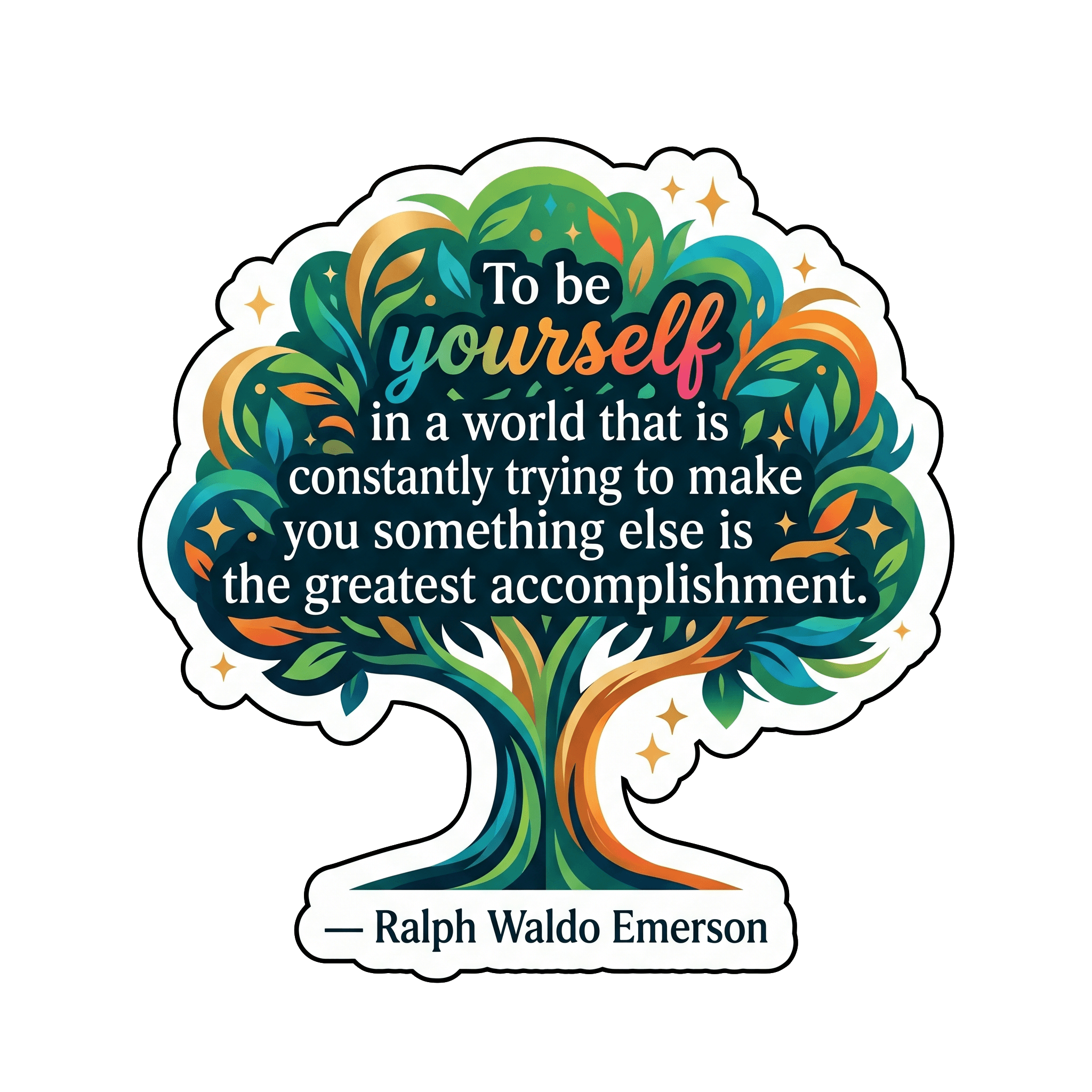 Authenticity's Greatest Accomplishment Sticker