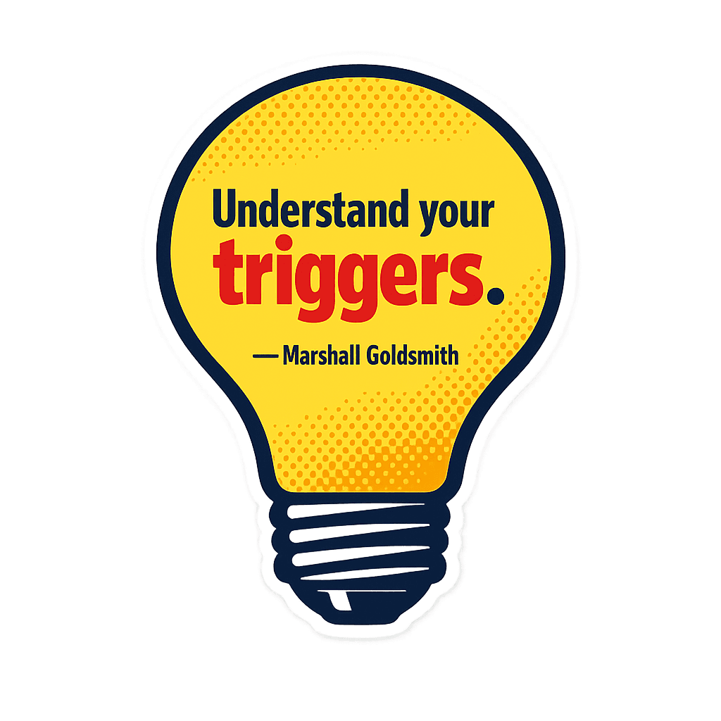 Understand Your Triggers