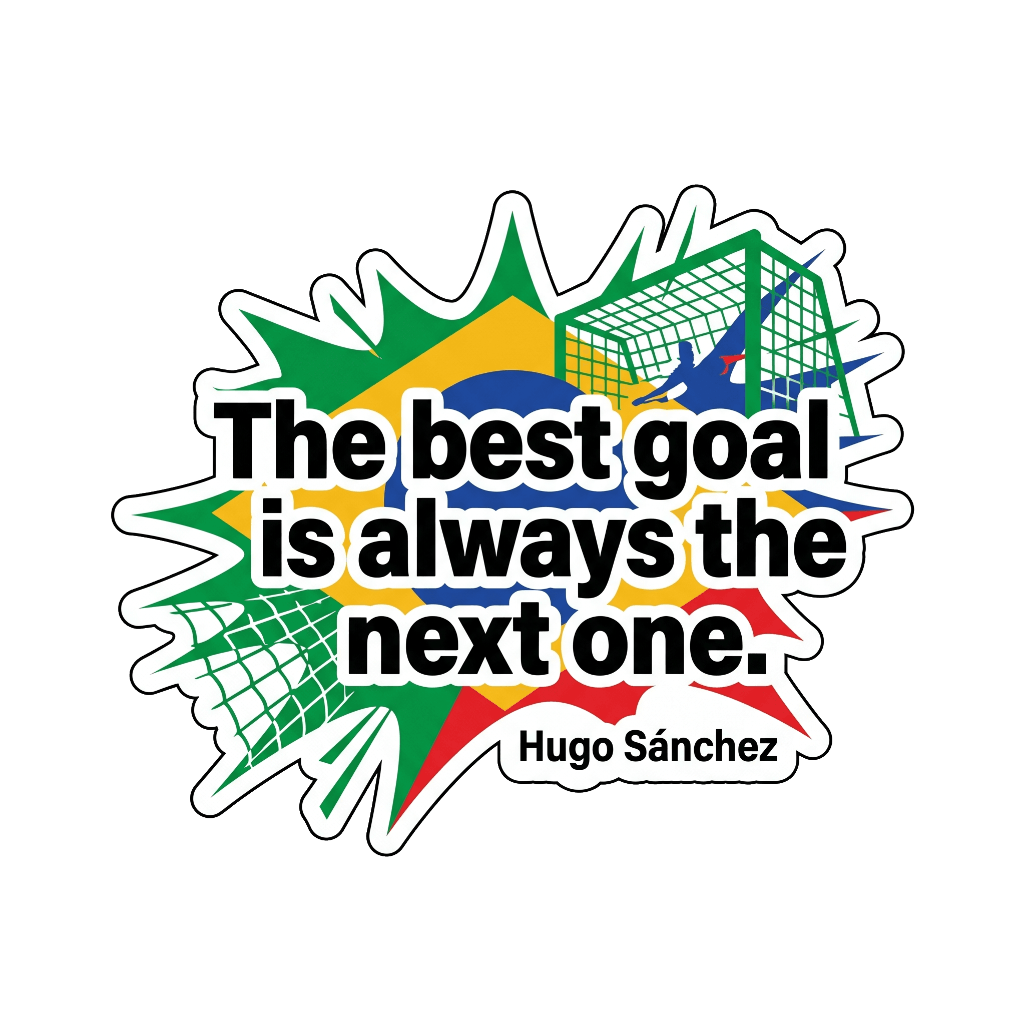 Hugo Sánchez Next Goal Mindset Football Inspiration