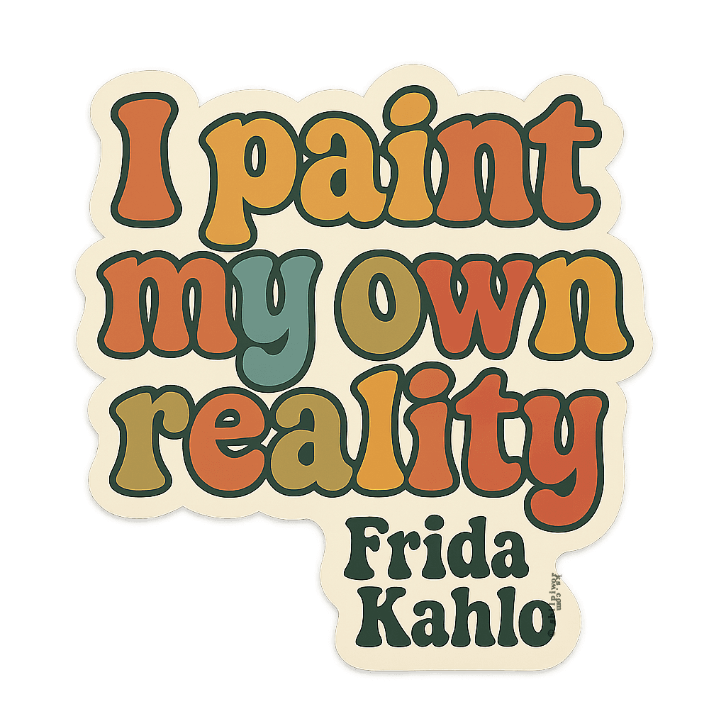 Frida Kahlo Reality Creator Inspiration