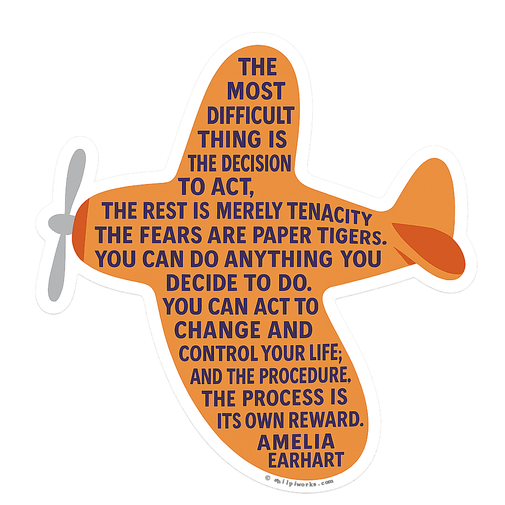 Airplane shape with a quote by Amelia Earhart.