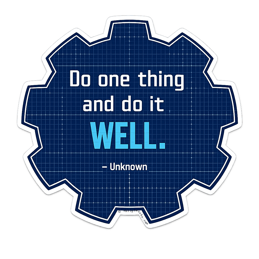 Do One Thing Well