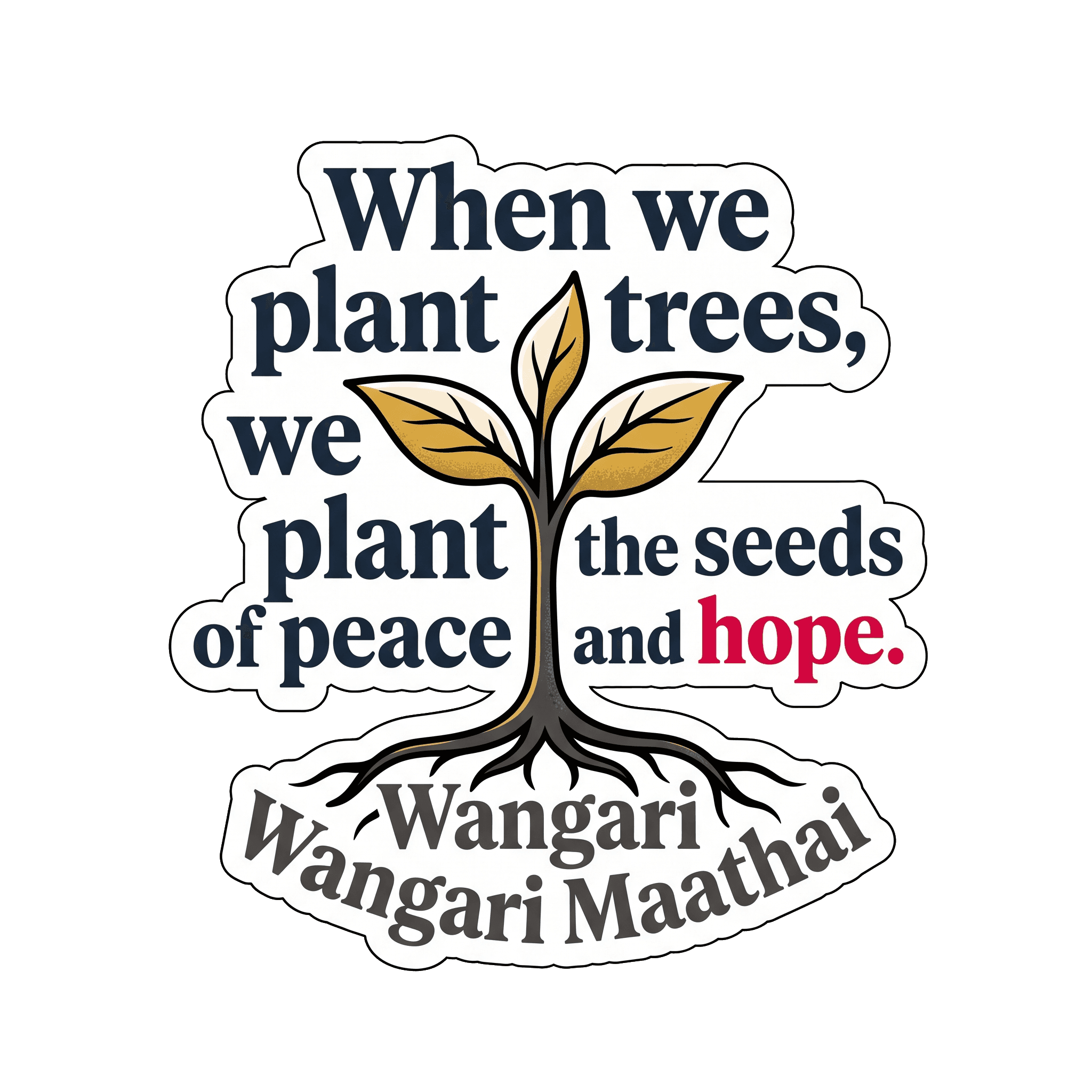 Wangari Maathai: Seeds of Hope