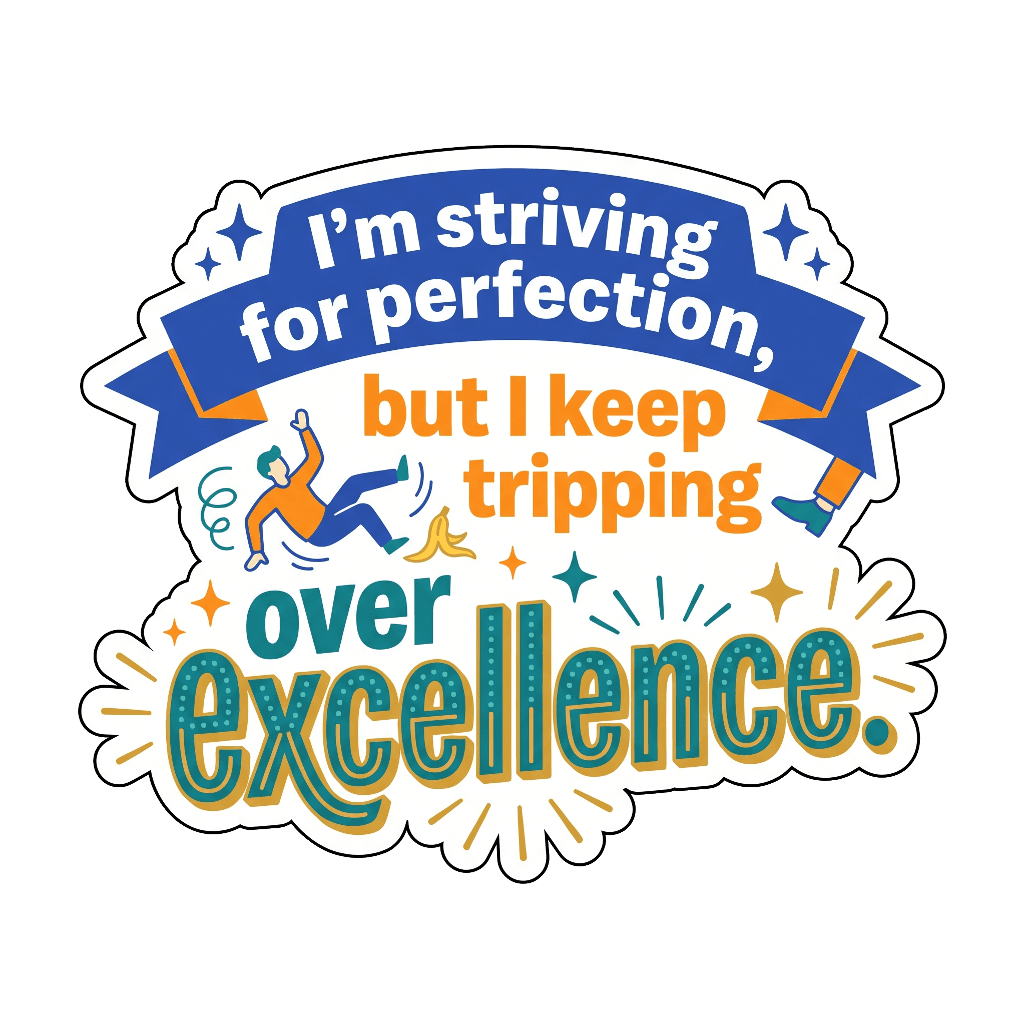 Perfection's Pursuit, Excellence's Embrace