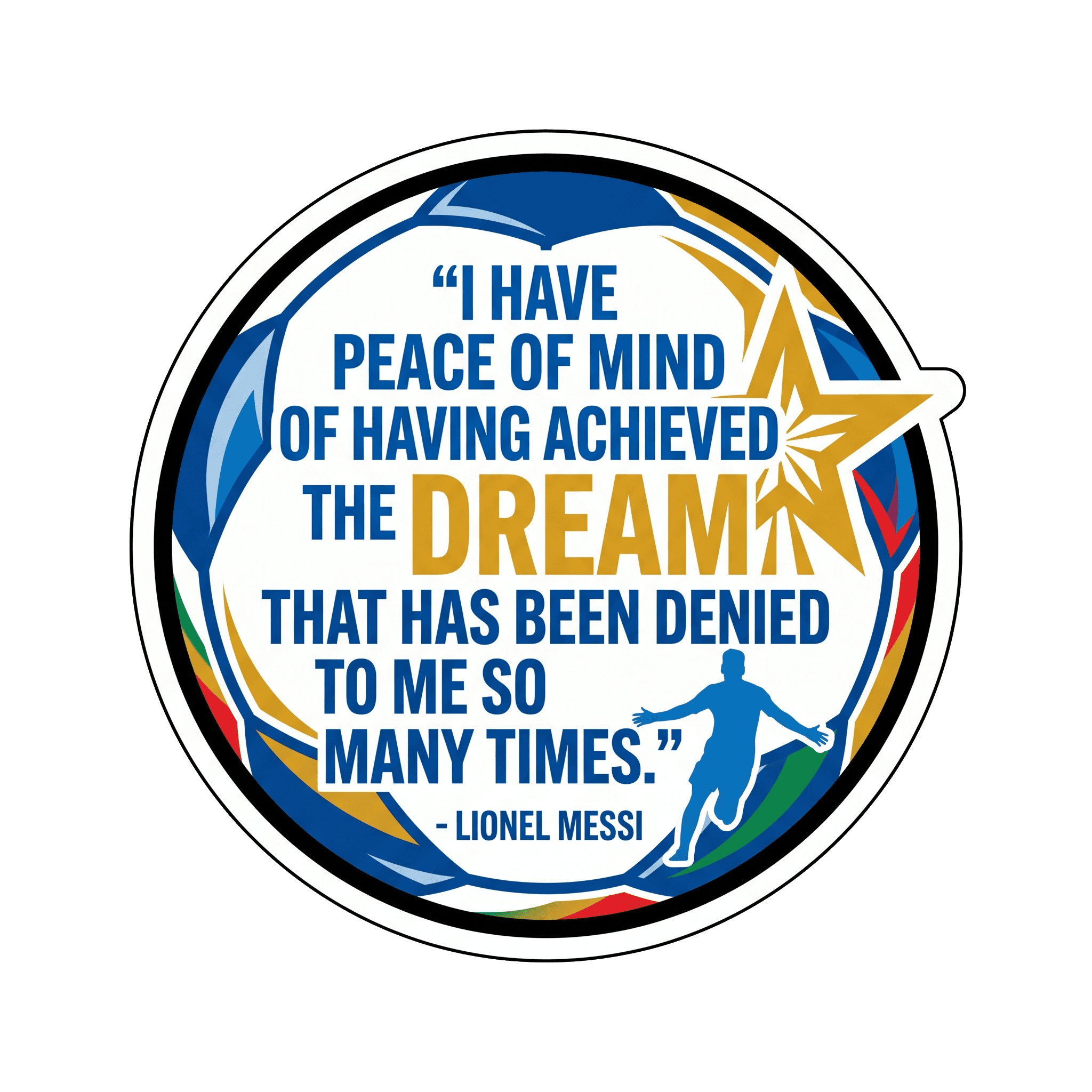 Messi's Dream Fulfilled: Peace of Mind