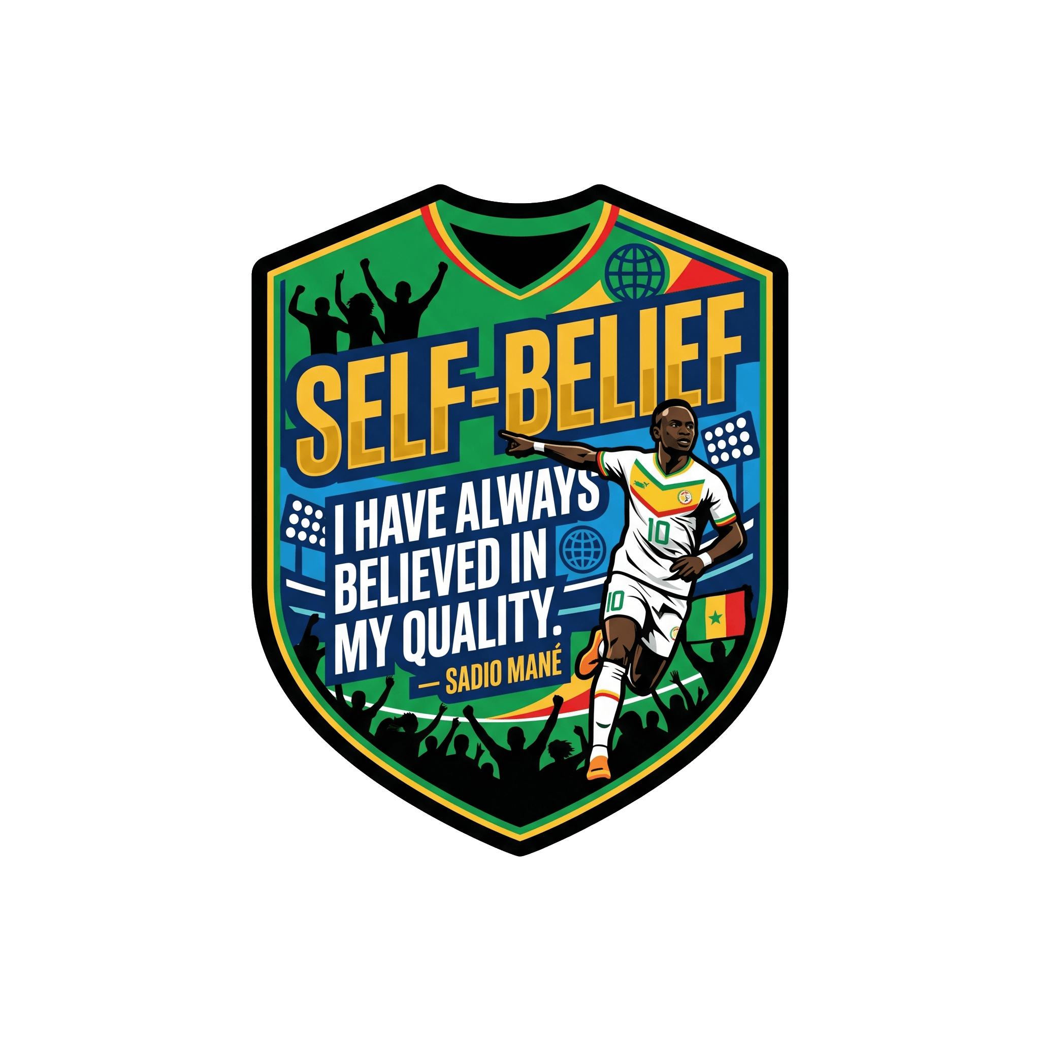 Sadio Mané Self-Belief Quote