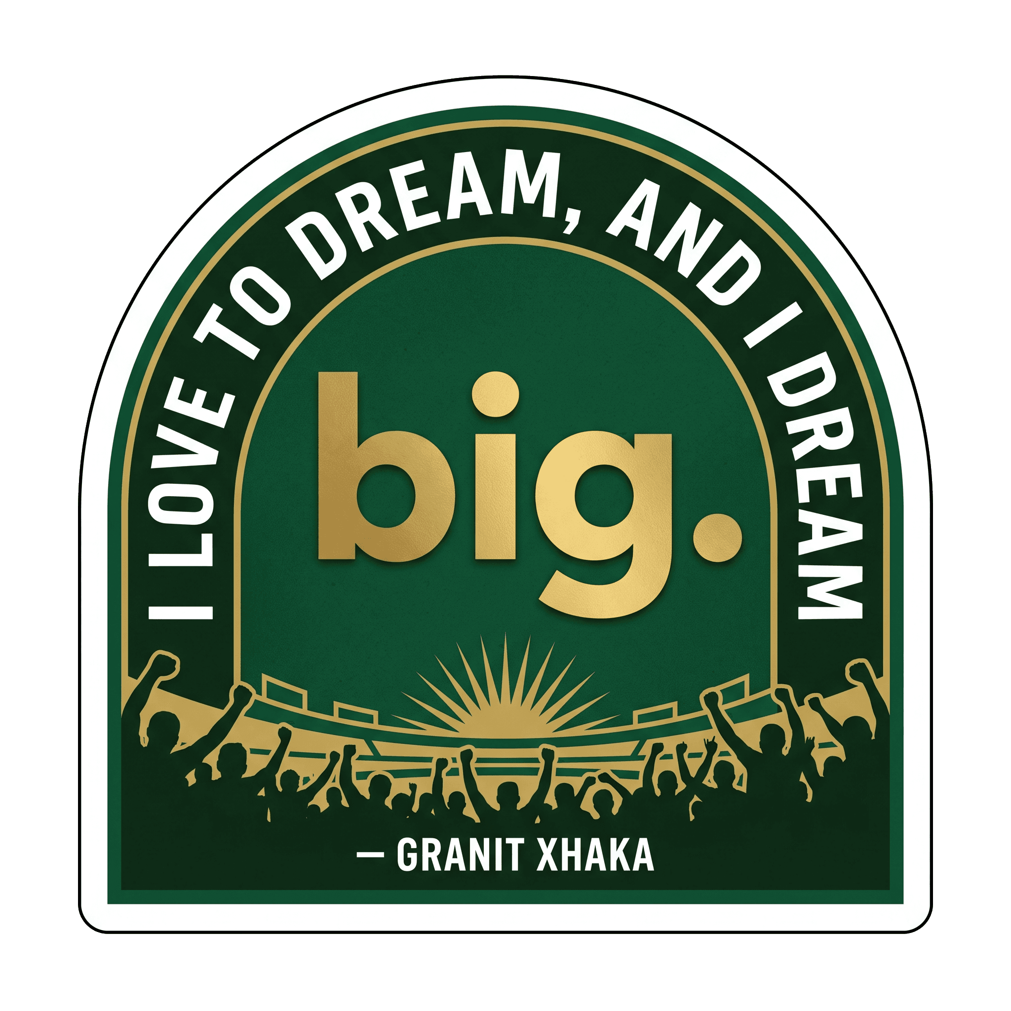 Granit Xhaka: Dream Big Sticker