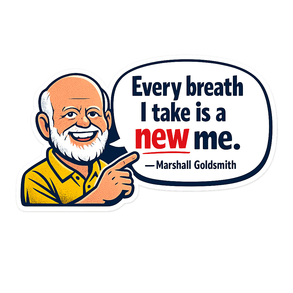 Marshall Goldsmith Renewal Mindset