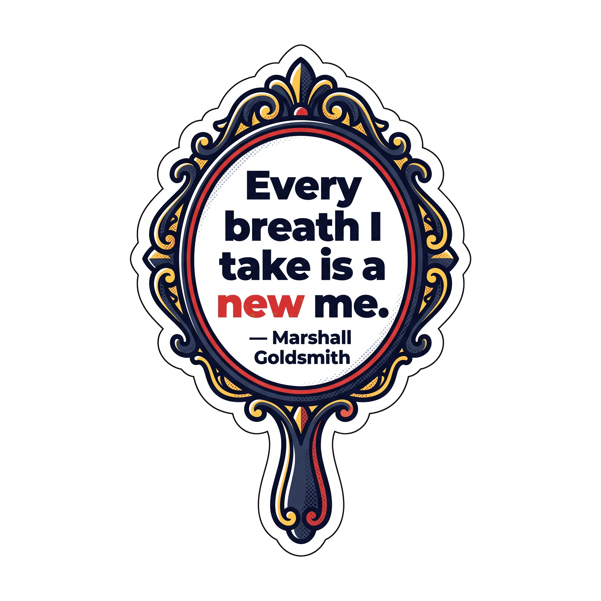 Marshall Goldsmith New Me Reflection
