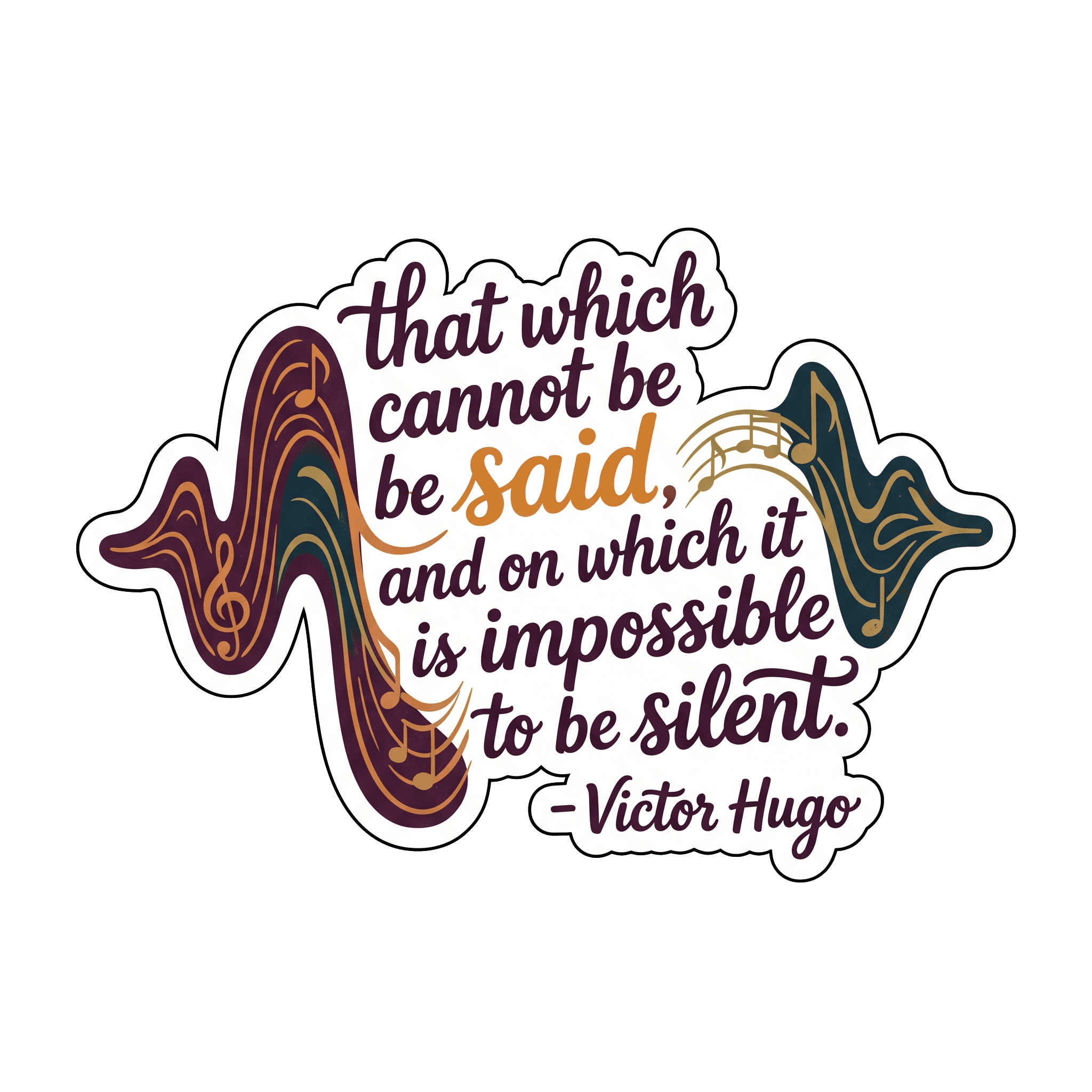 Impossible To Be Silent Quote Sticker