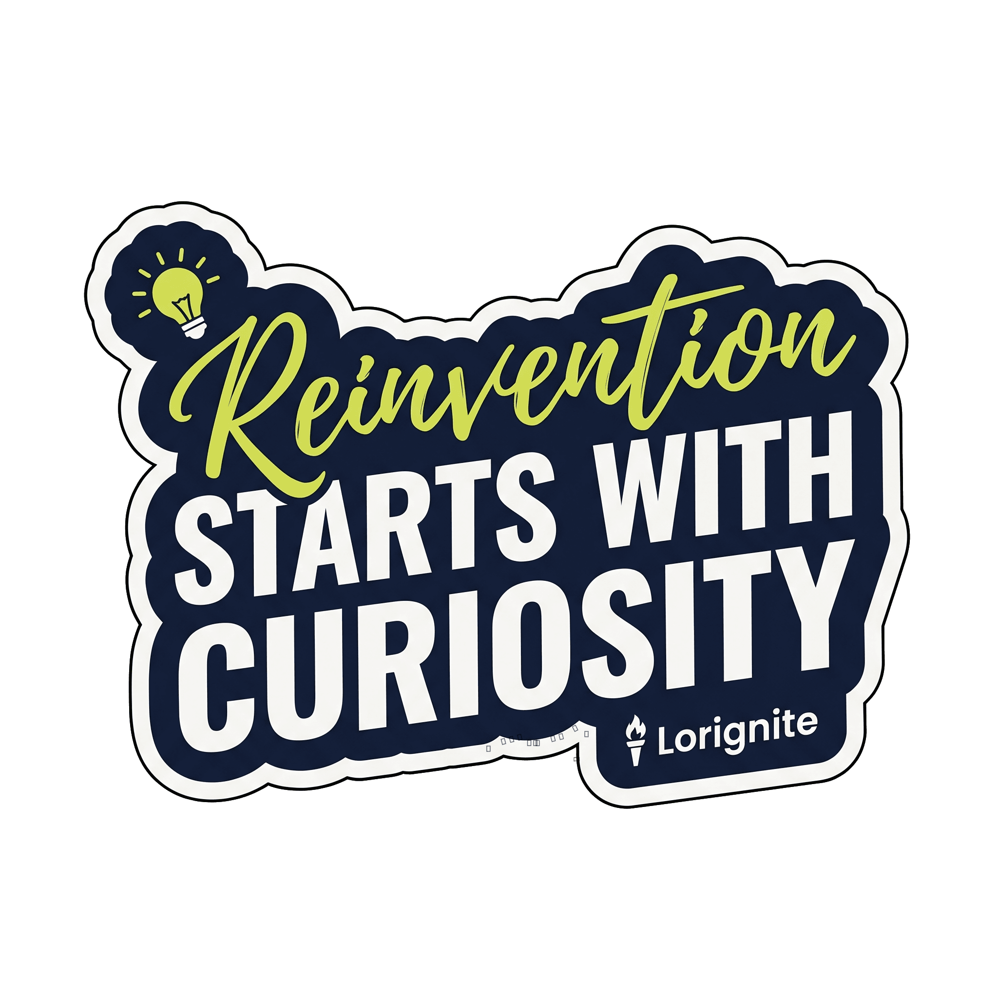 Curiosity Ignites Reinvention