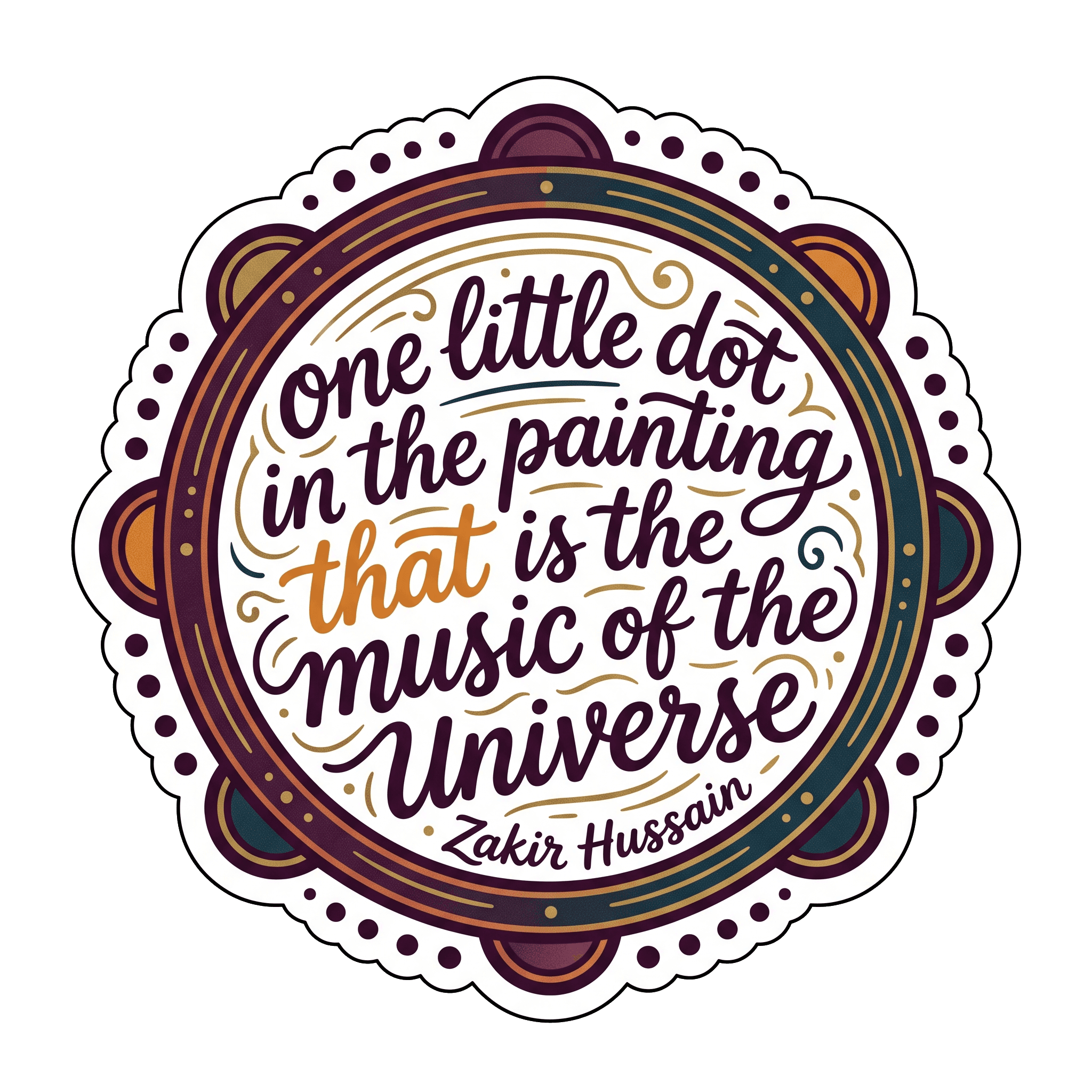 Music of the Universe Quote Sticker