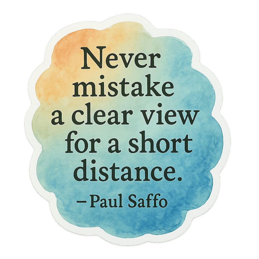 Inspirational Quote Paper Accent - Paul Saffo