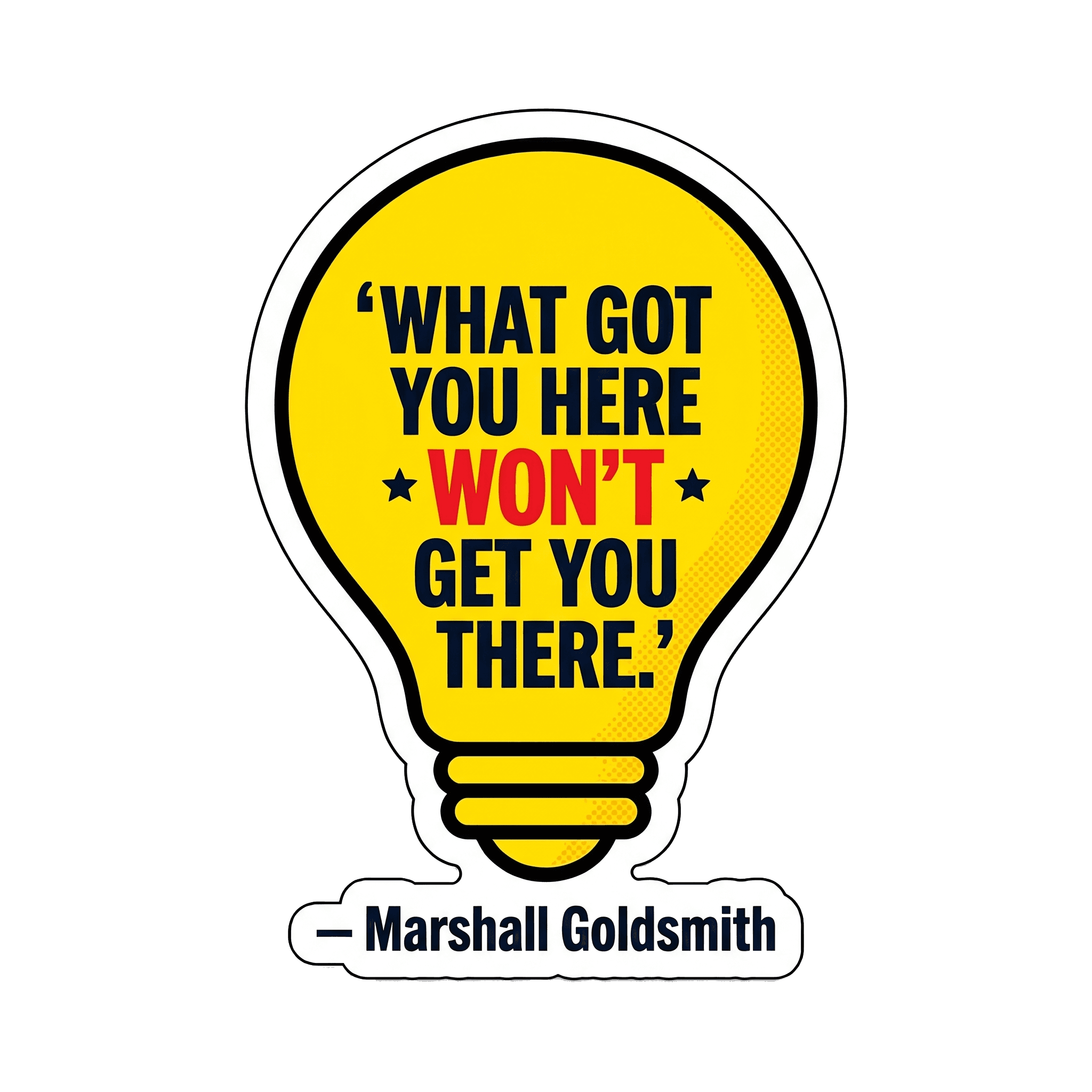 Marshall Goldsmith Growth Mindset Wisdom