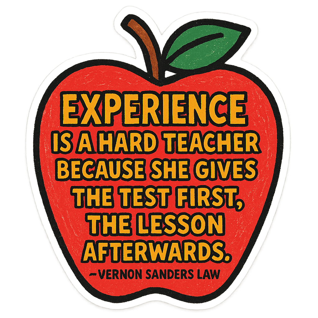Experience Hard Teacher Apple Quote