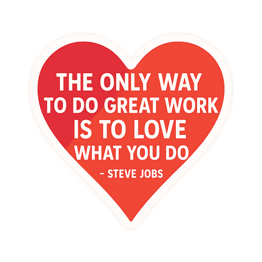 Steve Jobs Heart Quote Decoration