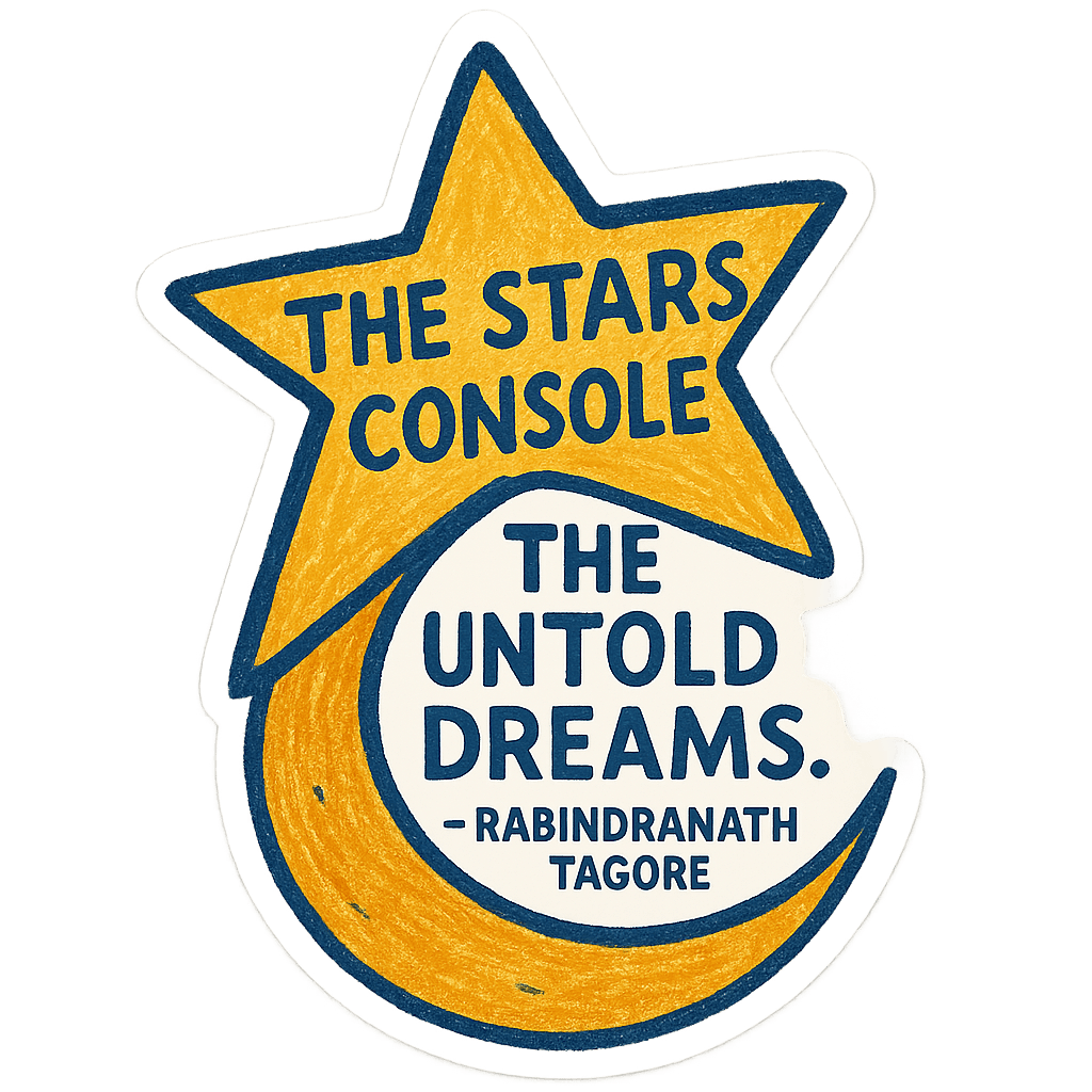 Tagore Quote: Stars Console Dreams Emblem