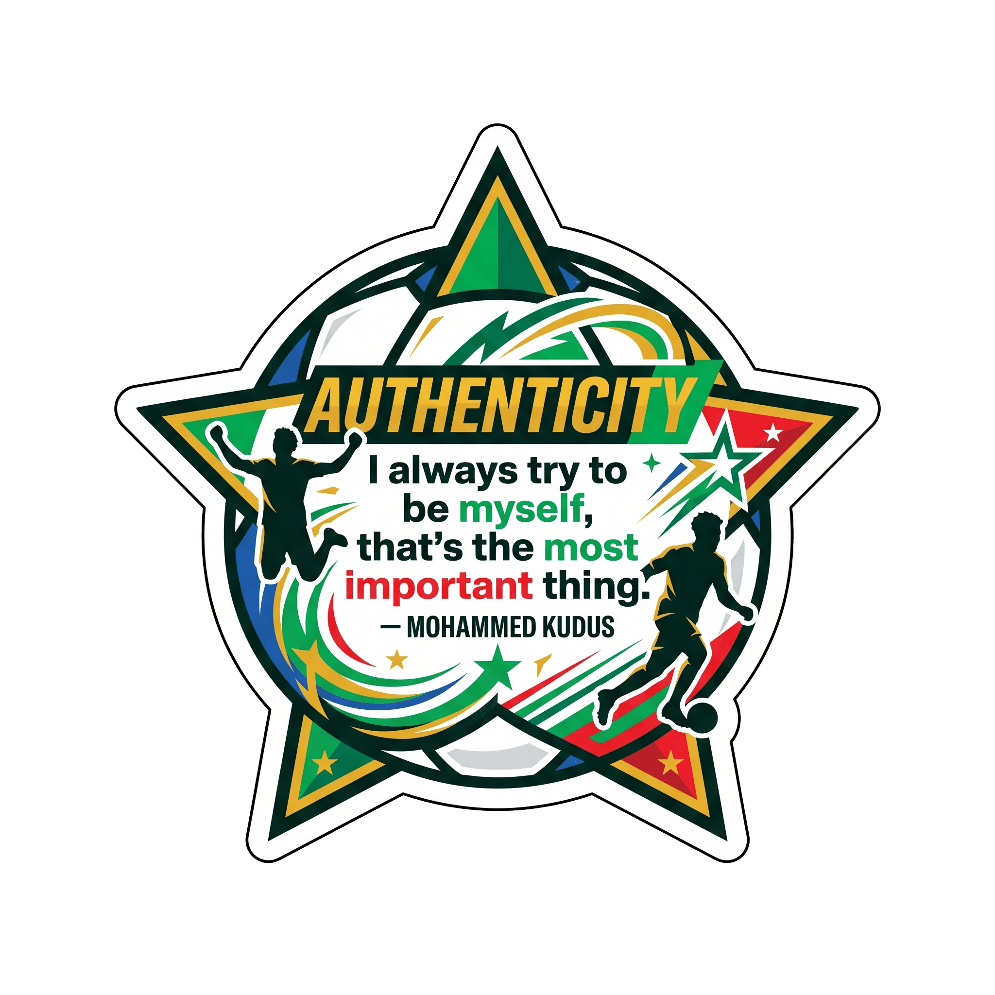 Kudus Authenticity: Be Yourself, Ghanaian Spirit