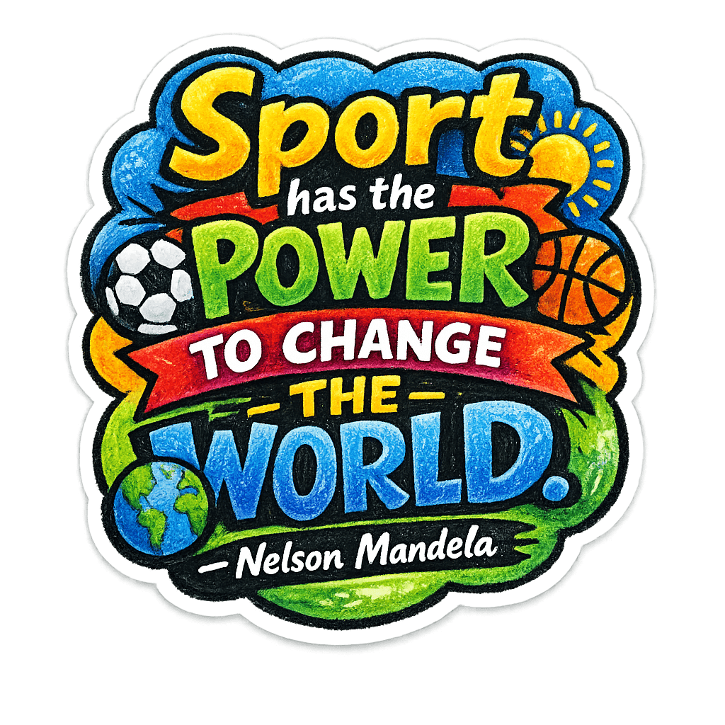 Mandela's Vision: Sport's Power to Transform the World