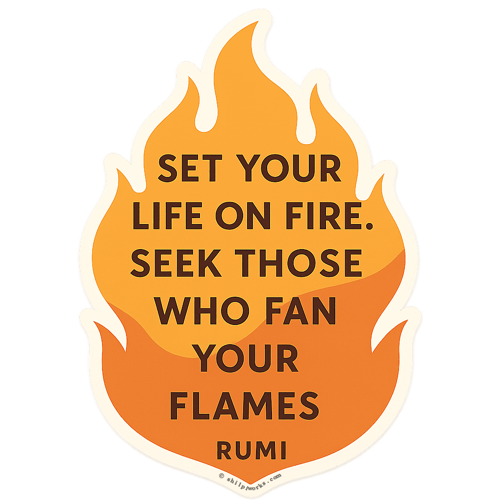 Ignite Your Life Rumi Wisdom