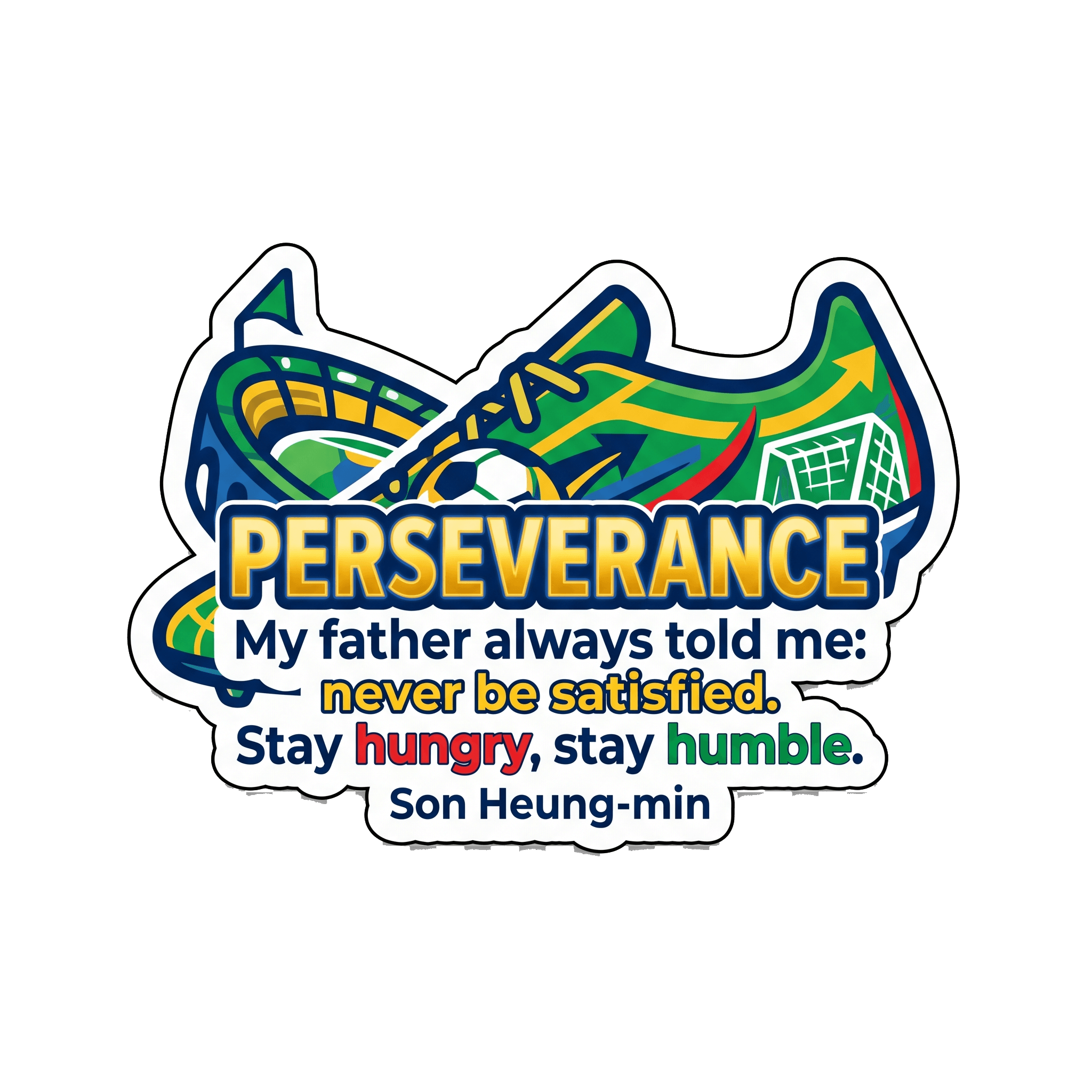 Son Heung-min: Stay Hungry, Humble