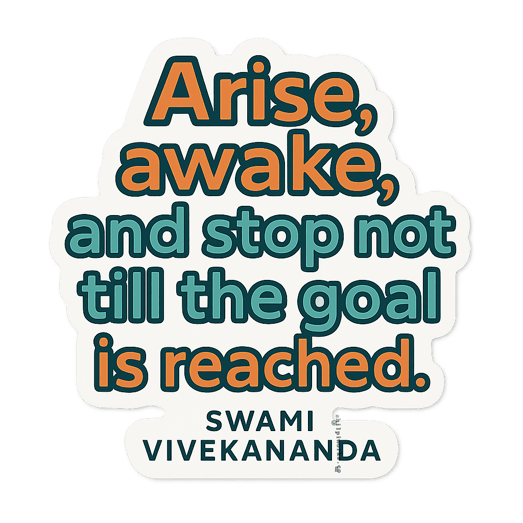 Arise Awake Perseverance Wisdom by Swami Vivekananda