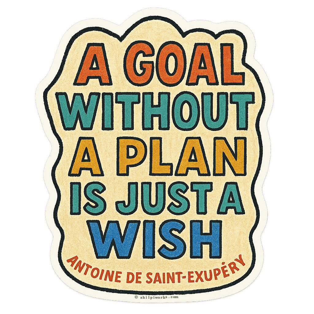 Goal Setting Wisdom