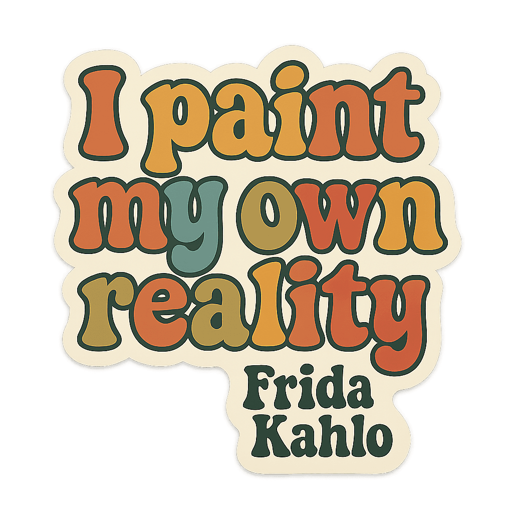 Frida Kahlo Reality Creator Inspiration