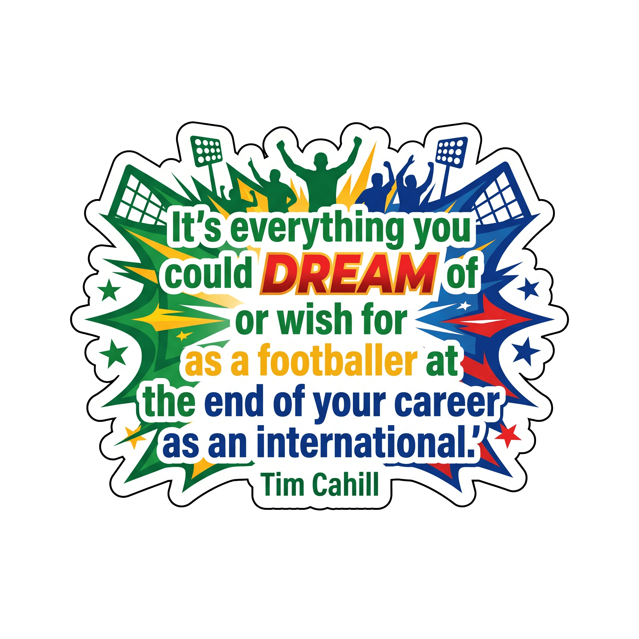Cahill's World Cup Dream Sticker
