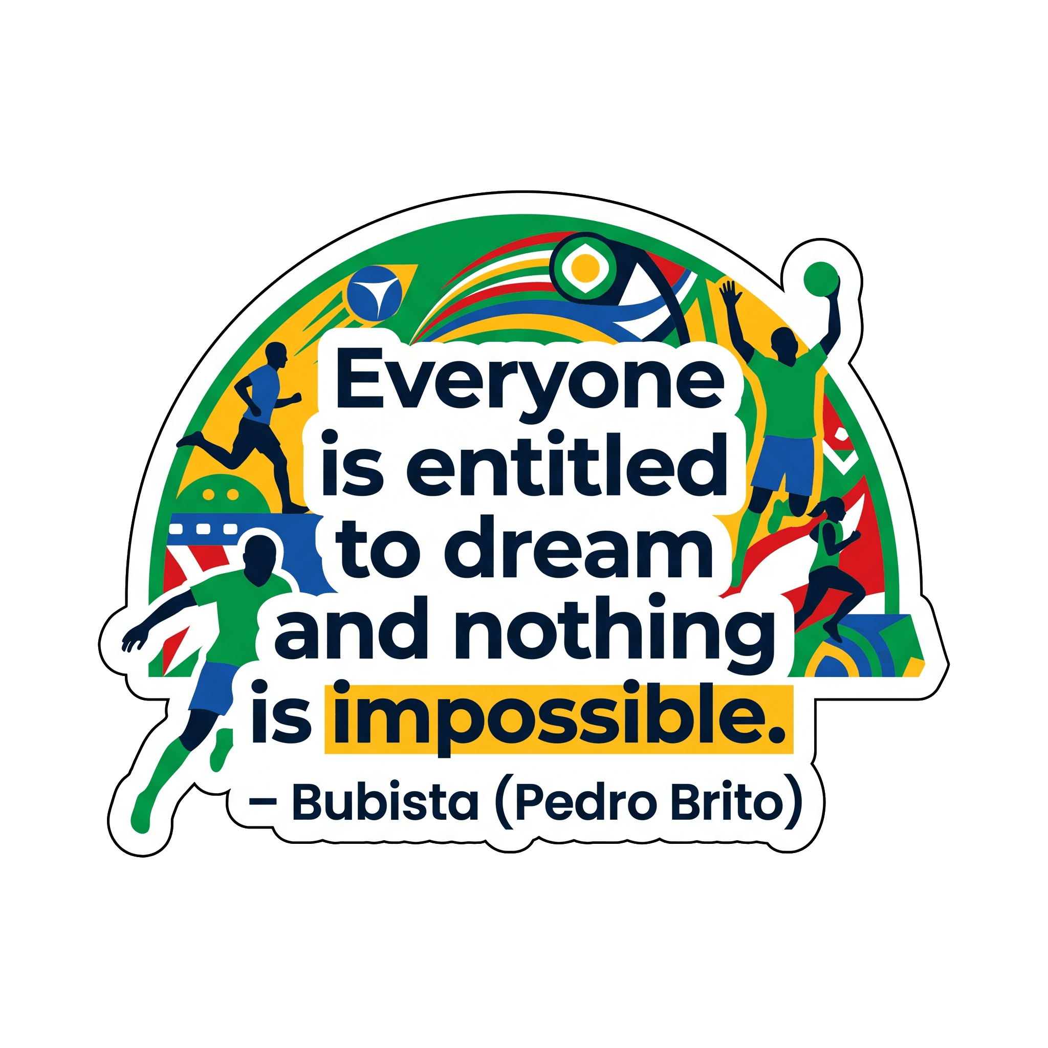 Bubista's Dream: Nothing is Impossible