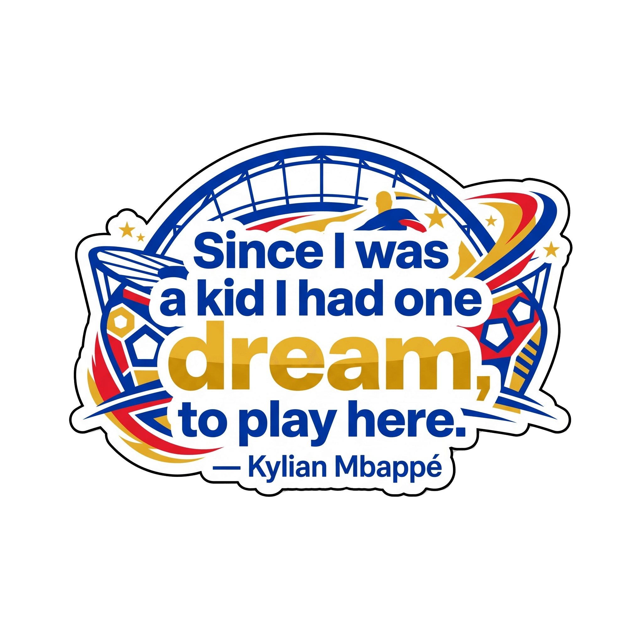 Kylian Mbappé's Childhood Dream Football Aspiration